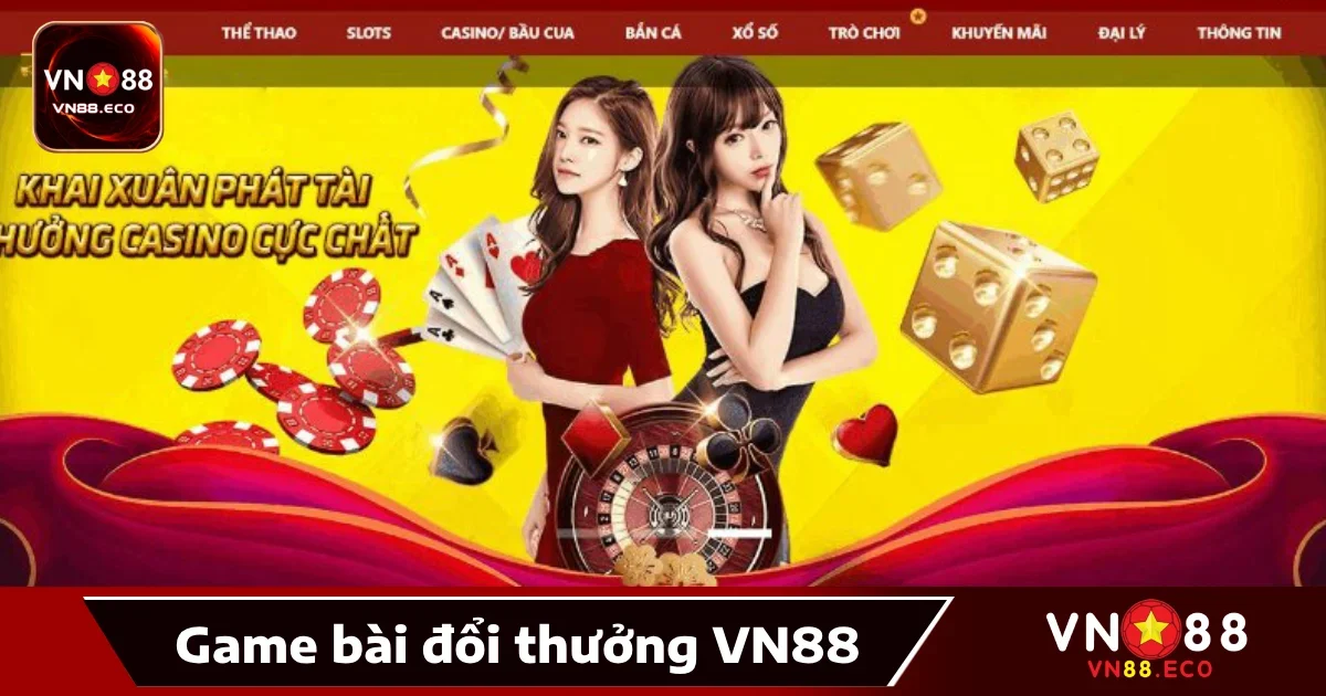 Ưu đãi độc quyền tại Game bài VN88