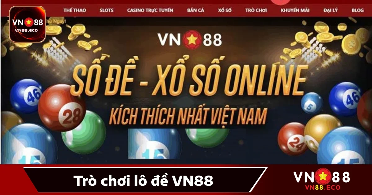 Lô Đề VN88 2 Điểm nổi bật của Lô đề VN88